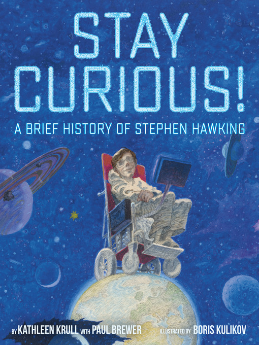 Title details for Stay Curious! by Kathleen Krull - Available